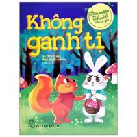 Gieo Mầm Tính Cách Cho Bé Yêu - Không Ganh Tị