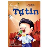 Gieo Mầm Tính Cách - Tự Tin