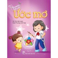 Gieo Mầm Tính Cách - Ước Mơ