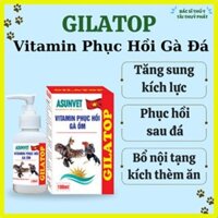 Gilatop vitamin B12 phục hồi gà ốm chai 100ml - TT325