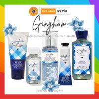 🦋GINGHAM sữa tắm, xịt thơm, kem dưỡng tay, kem dưỡng thể Bath and Body Works Hàng Mỹ🦋