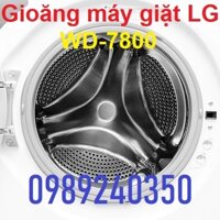 Gioăng ron cửa máy giặt LG WD - 7800 7kg hàng hãng