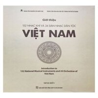 Giới Thiệu 152 Nhạc Khí Và 24 Dàn Nhạc Dân Tộc Việt Nam