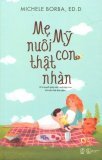 Mẹ Mỹ Nuôi Con Thật Nhàn
