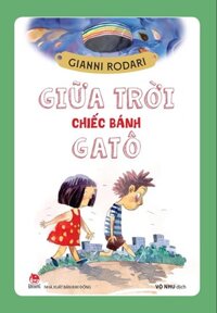 Giữa trời chiếc bánh GATÔ