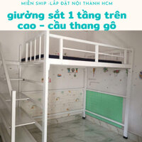 giường 1 tầng trên cao - cầu thang ốp gỗ đủ size - bao bền đẹp - miễn ship ráp HCM