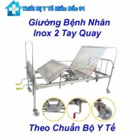 Giường Bệnh Nhân Inox 2 Tay Quay Theo Quy Chuẩn Bộ Y Tế