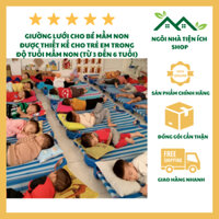 Giường Lưới Cho Bé Mầm Non Được Thiết Kế Cho Trẻ Em Trong Độ Tuổi Mầm Non Phù Hợp từ 3 Đến 6 Tuổi