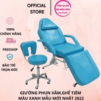 Giường Phun Xăm,Ghế Tiêm,Tiểu Phẫu - Màu Xanh Mẫu Mới Nhất 2022