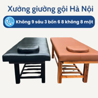 Giường spa, giường xoa bóp bấm huyệt, giường spa chân gỗ, xưởng giường gội Hà Nội