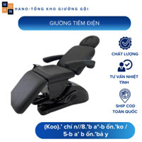 Giường Tiêm Điện, Giường Tiêm Điều Chỉnh Bằng Điện, Giường Tiêm Filler Chỉnh Điện Giường Phun Xăm Dùng Cho Các Spa