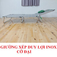 Giường xếp Duy Lợi inox cỡ đại hàng chính hãng