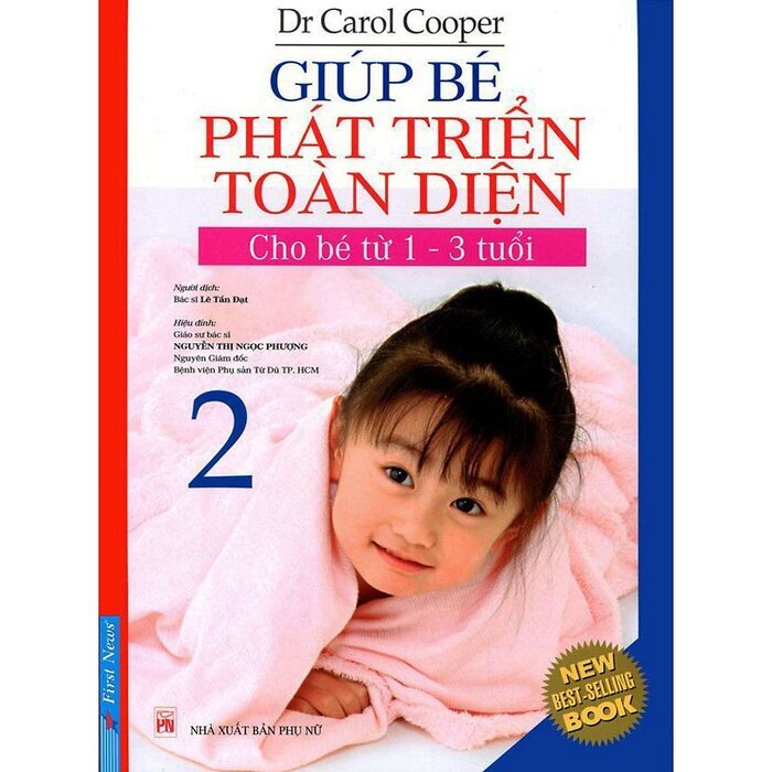 Giúp bé phát triển toàn diện (T2): Cho bé từ 1-3 tuổi - Carol Cooper