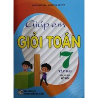 Giúp Em giỏi Toán 7 Tập 2  Bám Sát Sách Giáo Khoa Kết Nối