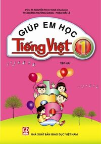 GIÚP EM HỌC TIẾNG VIỆT 1 - TẬP 2