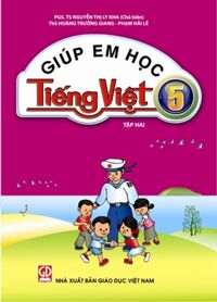 GIÚP EM HỌC TIẾNG VIỆT 5- TẬP 2