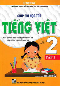 Giúp Em Học Tốt Tiếng Việt Lớp 2 - Tập 1 Dùng Kèm SGK Cánh Diều HA