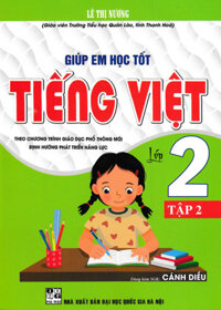 Giúp Em Học Tốt Tiếng Việt Lớp 2 - Tập 2 Dùng Kèm SGK Cánh Diều HA