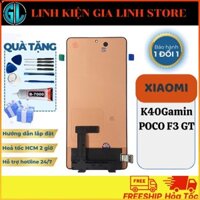 [GL] Màn Hình Xiaomi K40 Gaming / POCO F3 GT ( Tặng keo dán và bộ sửa)