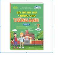 GLOBAL SUCCESS Bài tập bổ trợ và nâng cao tiếng anh lớp 7 tập 1 có đáp án