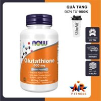 Glutathione 500mg Now (60 viên) Uống Hỗ Trợ Trắng Da, giải độc gan Làm Đẹp Da Chống Oxy Hóa