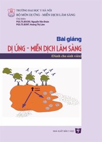 [Gốc] Bài Giảng Dị Ứng Miễn Dịch Lâm Sàng – HN 2022 – Cuốn