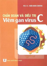 [Gốc] Chẩn Đoán Và Điều Trị Viêm Gan Virus C – 2015 – Cuốn