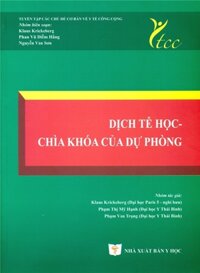 [Gốc] Dịch Tễ Học – Chìa Khóa Của Dự Phòng (Song Ngữ Việt – Anh) – TB 2014 – Cuốn