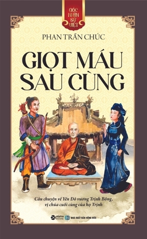 Góc nhìn sử Việt - Giọt máu sau cùng