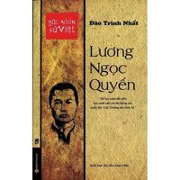 Góc Nhìn Sử Việt - Lương Ngọc Quyến