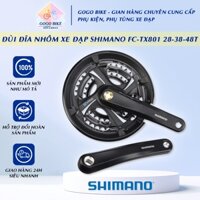 [GoGo Bike] Đùi đĩa (Giò dĩa) xe đạp SHIMANO FC TX801 28-38-48T - Hàng chính Hãng