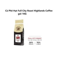 Gói 1 kg Cà Phê Hạt Full City Roast Highlands Coffee THƯỢNG HẠNG.