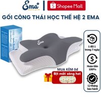 Gối công thái học thế hệ 2 EMA - Giúp ngủ nhanh, sâu giấc, sáng dậy không đau mỏi