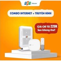 Gói cước Combo Internet FPT - Cáp quang - Tốc độ cao - 80mbs đến 150mbs - Gói 3 tháng - Gói 6 tháng