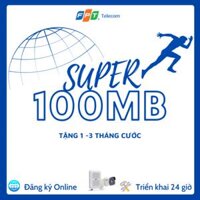 Gói Cước Wifi FPT Super 100 – Internet Cáp Quang Gia Đình