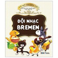 Gợi Mở Tâm Hồn Trẻ - Đội Nhạc Bremen