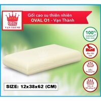 Gối Vạn Thành Cao Su Thiên Nhiên O1(size 40x60)  - chính hãng 100%