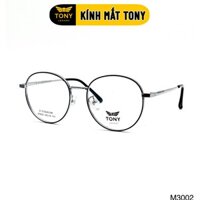Gọng kính cận nam nữ Tony Luxury Eyewear chính hãng gọng bền, đẹp M3002 - Nhận Cắt Tròng Cận Viễn Loạn