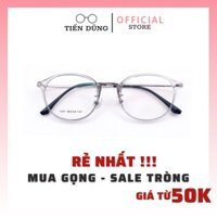 Gọng kính cận nữ tròn Hàn Quốc