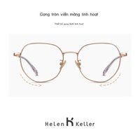 ¤✼✶Gọng kính cận thị gọng titan mới của Helen Keller có thể trang bị tròng kính độ Kính cận thị gọng tròn đa năng H85014