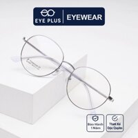 Gọng kính cận tròn clubmaster EYE PLUS 8387 chất liệu gọng kim loại, kính phù hợp khuôn mặt nam nữ thời trang unisex