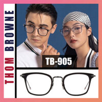 Gọng kính giới tính THOM BROWNE 905 kim khí đẹp chống tia hồng ngoại cao cấp Luci