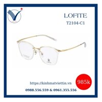 Gọng Kính Lofite T2104-C1 Chất Liệu Nhựa Axetat + Titan Báo Vệ Mắt Khỏi Ánh Sáng Xanh Bên Ngoài