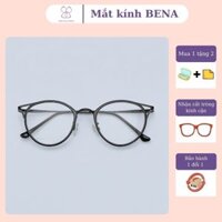 Gọng kính mắt oval tròn  BENA thời trang kính cận nam nữ gọng kính kim loại phối nhựa siêu nhẹ.