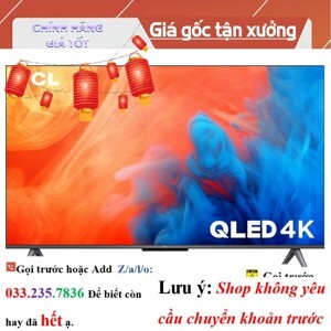 Google Tivi QLED TCL 4K 43 inch 43Q646