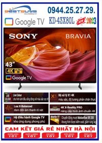 Google Tivi Sony 43X80L [KD43X80L] 4K 43 inch MỚI 2023