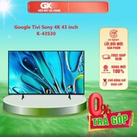 Google Tivi Sony 4K 43 inch K-43S30 – [HCM] [Trả Góp] – Trình chiếu hình ảnh từ điện thoại lên tivi qua Chromecast, AirPlay 2 (iPhone) – GIAO HÀNG…