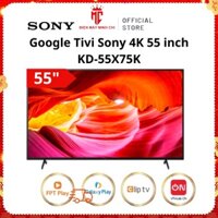 Google Tivi Sony 4K 55 inch KD-55X75K - Miễn Phí Lắp Đặt - Điện máy Minh Chi