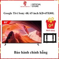 Google Tivi Sony 4K 65 inch KD-65X80L - Hàng chính hãng - Miễn Phí lắp đặt - Điện máy Minh Chi