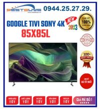 Google Tivi Sony 85X85L 4K 85 inch [2023]